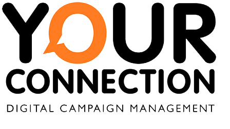 Your Connection — Digital Campaign Management